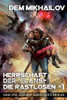Herrschaft der Clans - Die Rastlosen #1: LitRPG-Serie (German Edition)