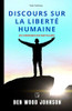 Discours sur la liberté humaine (French Edition)