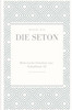 Die Seton (Historische Familien Von Schottland) (German Edition)