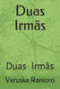 Duas Irmãs (Portuguese Edition)