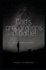 God's preparations in battle: how God prepare us for battle.