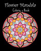 Flower Mandala Coloring Book: 50 Designs Flower Mandala for Adults