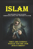ISLAM: ISLAM'S "HOLY WAR" AGAINST CHRISTIANS, JEWS, AND WESTERN CULTURE