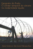 Geografia da prisão:: O caráter temporal do cárcere na modernidade liquida (Geografia de Bolso) (Portuguese Edition)