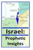 Israel: Prophetic Insights