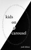 kids on a carousel