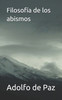 Filosofía de los abismos (Spanish Edition)