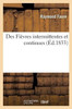 Des Fièvres intermittentes et continues (Sciences) (French Edition)