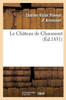 Le Château de Chaumont (French Edition)