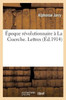 Époque révolutionnaire à La Guerche . Lettres (Litterature) (French Edition)
