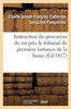 Instruction du procureur du roi près le tribunal de première instance du departement de (Sciences Sociales) (French Edition)