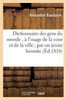 Dictionnaire des gens du monde , à l'usage de la cour et de la ville par un jeune hermite. (Litterature) (French Edition)