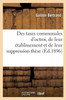 Des taxes communales d'octroi, de leur établissement et de leur suppression thèse (Sciences Sociales) (French Edition)