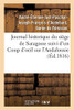 Journal historique du siège de Saragosse suivi d'un Coup d'oeil sur l'Andalousie (French Edition)