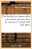Des Sociétés en commandite par actions, commentaire de la loi du 17 juillet 1856 (French Edition)