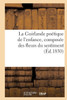 La Guirlande poétique de l'enfance, composée des fleurs du sentiment (Éd.1830) (French Edition)