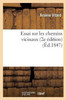Essai sur les chemins vicinaux 2e édition (Sciences Sociales) (French Edition)