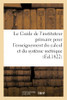 Le Guide de l'instituteur primaire pour l'enseignement du calcul (French Edition)