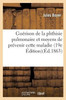 Guérison de la phthisie pulmonaire et moyens de prévenir cette maladie Edition 19 (Sciences) (French Edition)