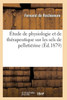 Étude de physiologie et de thérapeutique sur les sels de pelletiérine (Sciences) (French Edition)