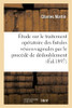 Étude sur le traitement opératoire des fistules vésico-vaginales et sur leur traitement (French Edition)
