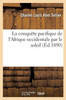 La conquête pacifique de l'Afrique occidentale par le soleil (Sciences) (French Edition)