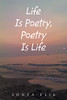 Life Is Poetry, Poetry Is Life - Paperback