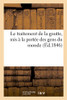 Le traitement de la goutte, mis à la portée des gens du monde (French Edition)