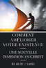 Comment Ameliorer Votre Existence: Une Nouvelle Dimension En Christ (French Edition) - Paperback