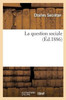 La question sociale (Sciences Sociales) (French Edition)