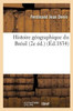 Histoire géographique du Brésil 2e éd. (French Edition)