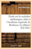 Étude sur les maladies épidémiques, lectures faites à l'Académie impériale de Bordeaux (Sciences) (French Edition)