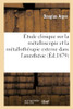 Étude clinique sur la métalloscopie et la métallothérapie externe dans l'anesthésie (French Edition)