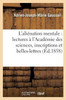 Études sur l'aliénation mentale: lectures à l'Académie des sciences, inscriptions et belles-lettres (French Edition)