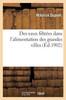 Des eaux filtrées dans l'alimentation des grandes villes (Sciences) (French Edition)