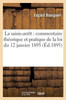 La saisie-arrêt: commentaire théorique et pratique de la loi du 12 janvier 1895 (Sciences Sociales) (French Edition)