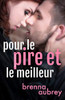 Pour le pire et le meilleur (Déjouer Le Système) (French Edition)