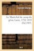 Le Maréchal de camp du génie Lamy, 1781-1839 (French Edition)