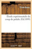 Étude expérimentale du coup de pédale (Sciences) (French Edition)