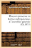 Discours prononcé par Mgr l'archevêque de Paris, en l'église métropolitaine, à l'assemblée (Religion) (French Edition)