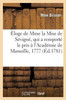 Éloge de Mme la Mise de Sévigné, qui a remporté le prix à l'Académie de Marseille, en l'année 1777 (Generalites) (French Edition)