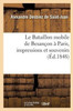 Le Bataillon mobile de Besançon à Paris, impressions et souvenirs (Histoire) (French Edition)