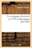 La campagne électorale en 1789 en Bourgogne (Sciences Sociales) (French Edition)