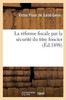 La réforme fiscale par la sécurité du titre foncier (Sciences Sociales) (French Edition)