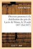 Discours prononcé à la distribution des prix du Lycée de Nîmes, le 10 aout 1857 (French Edition)