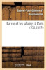 La vie et les salaires à Paris (Sciences Sociales) (French Edition)