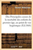 Des Principales causes de la mortalité des enfants du premier âge, au point de vue hygiénique (French Edition)