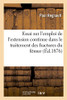 Essai sur l'emploi de l'extension continue dans le traitement des fractures du fémur (French Edition)