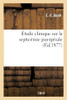 Étude clinique sur la septicémie puerpérale (French Edition)