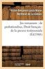 Jus romanum: de probationibus .Droit français : de la preuve testimoniale (Sciences Sociales) (French Edition)
